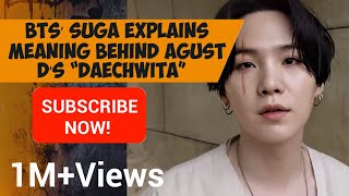 BTS’ Suga Explains Meaning Behind Agust D’s “Daechwita” MV