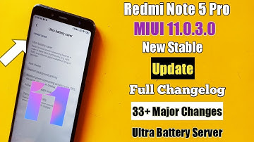Redmi Note 5 Pro MIUI 11.0.3.0 New Update Full Changelog | Redmi Note 5 Pro MIUI 11 Update