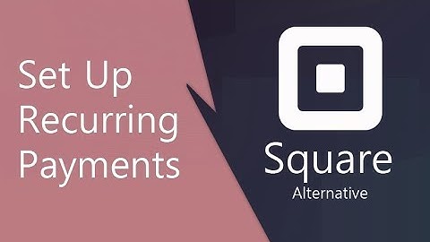 Square Recurring Payments (Set Up) Alternative