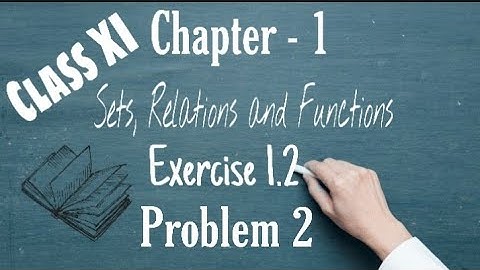 #Sets #Relations #Functions  TN Class 11 |Chapter 1| |Exercise 1.2| 《Sum 2》
