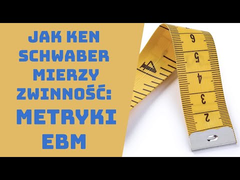 #28 Jak Ken Schwaber Mierzy Zwinność - Metryki EBM