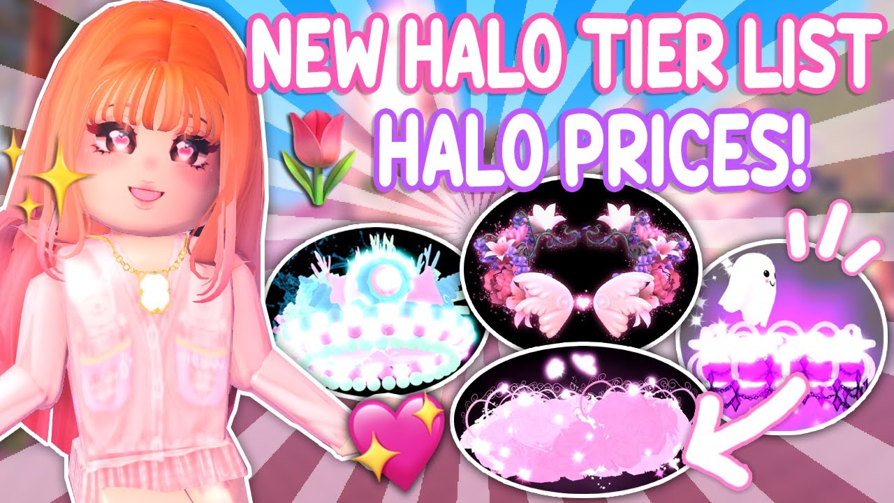 NEW HALO TIER LIST 2022! ALL HALOS PRICES IN ROYALE HIGH! 🌷Royale High