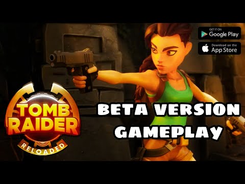 Tomb Rider Reloaded (Android) - Beta Version Gameplay
