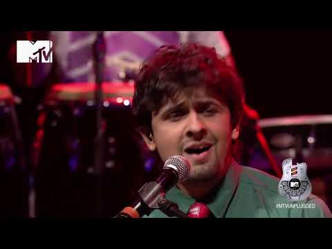 Sonu Nigam   MTV Unplugged Season 3  Tanhayee