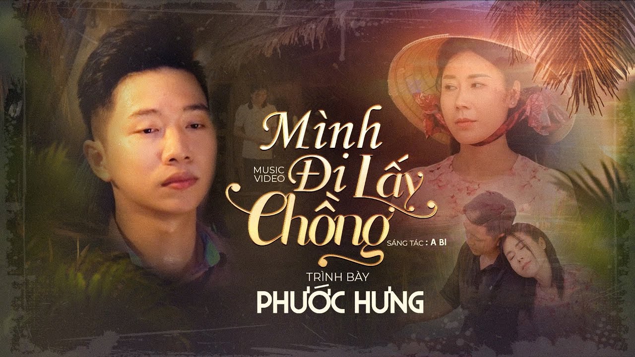 Mình Đi Lấy Chồng - NGUYỄN PHƯỚC HƯNG. Một MV lấy đi nhiều nước mắt của khán giả.. 