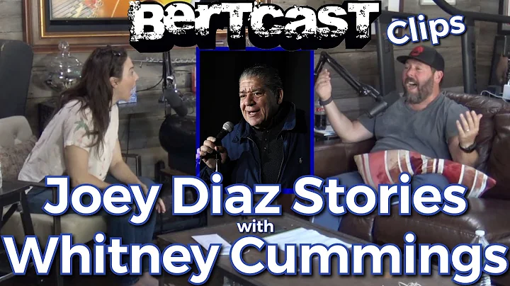 Joey Diaz Stories with Whitney Cummings - CLIP - B...