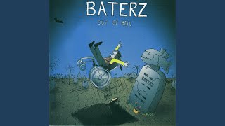 Video thumbnail of "Baterz - Babysitter"