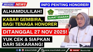 Download Lagu Alhamdulilah! Kabar Gembira Yang Ditungu Tenaga Honorer Di Tanggal 27 Nov 2025! Yuk Siapkan Ini! MP3