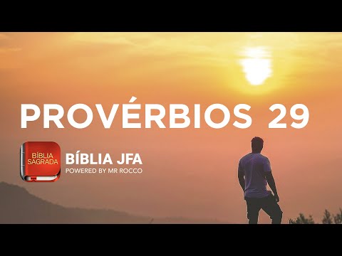PROVÉRBIOS 29 - Bíblia JFA Offline