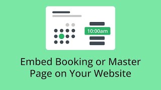 Information How to Embed Booking or Master Page on Your Website Guide