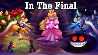 In The Final With Lyrics  Mario & Luigi: Bowser’s Inside Story