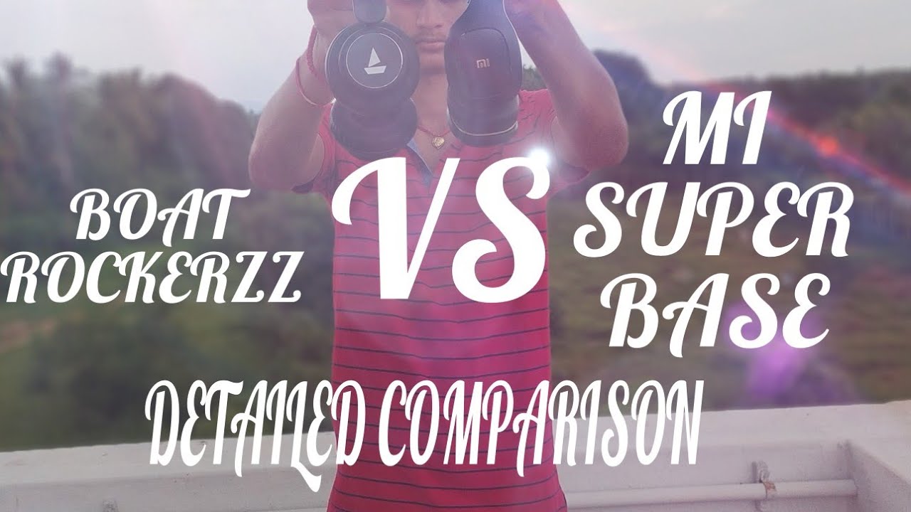 BOAT ROCKERZ 450 VS MI SUPER BASS 