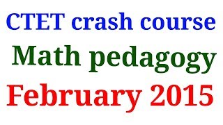 CTET preparation 2019| Maths pedagogy| CTET February 2015