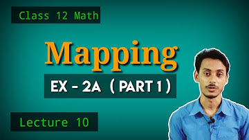 Mapping Exercise 2A Solution Part 1 in Bengali | SN Dey Ex 2A Solution | Function Or Mapping S N Dey