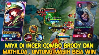 Miya Di Incer Combo Mathilda & Brody Sampai Lategame | Build Top 1 Global Miya - Mobile Legends