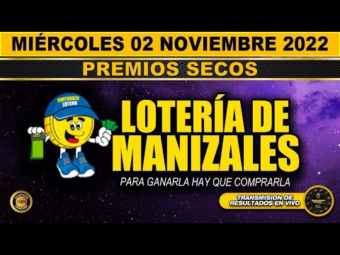 LOTERÍA DE MANIZALES Resultado MIÉRCOLES 02 DE NOVIEMBRE de 2022 PREMIO MAYOR Y PREMIOS SECOS ✅🥇🔥💰