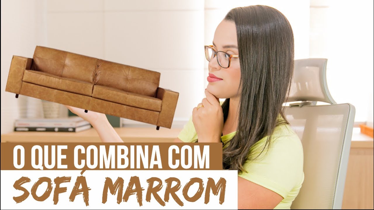 SOFÁ MARROM, como combinar na sua sala? | Mariana Cabral - YouTube