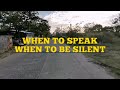 Know when to speak and when to be silent  motovlog 2  ser jenpot
