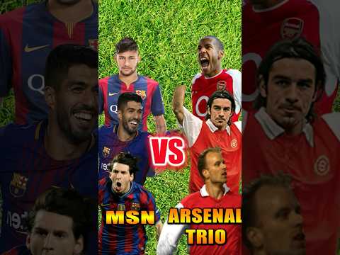 MSN (Messi, Suarez, Neymar) VS ARSENAL (Henry, Pires e Bergkamp) #shorts #football #ronaldo