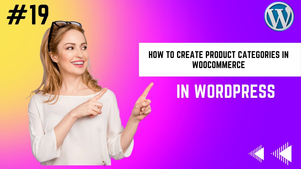 How To Create Product Categories In Woocommerce Plugin And In Wordpress how-to-create-product-categories-in-woocommerce-plugin-and-in-wordpress