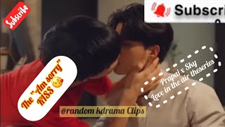 Ep 11 “Am sorry kiss”💋||Love in the air Theseries#prapaisky #loveintheairtheseries #thaiblseries