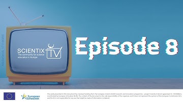 Scientix TV Episode 8 - trailer