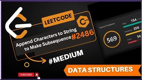 2486 Append Characters to String to Make Subsequence