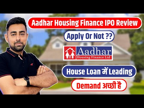 Aadhar Housing Finance IPO Review 