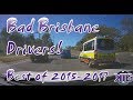 Bad Brisbane Drivers - 2015, 2016 & 2017 Best Of Compilation! | KMGS Films