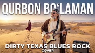 Qurbon Bo’laman - Abdulaziz Karim. Uzbek Blues Rock Cover | NavoX7