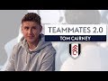 "Jimmy Bullard owes me £40!" | Tom Cairney | Fulham Teammates 2.0