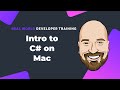 Learn C# Development on Mac: A Complete Beginner's Guide 🚀