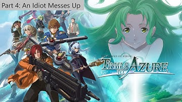 The Legend of Heroes: Trails to Azure - Part 4