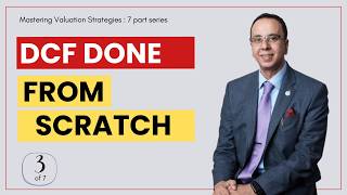 DCF Analysis From First Principles Every CFO Must Master | Mastering Valuation Strategy (3/7)