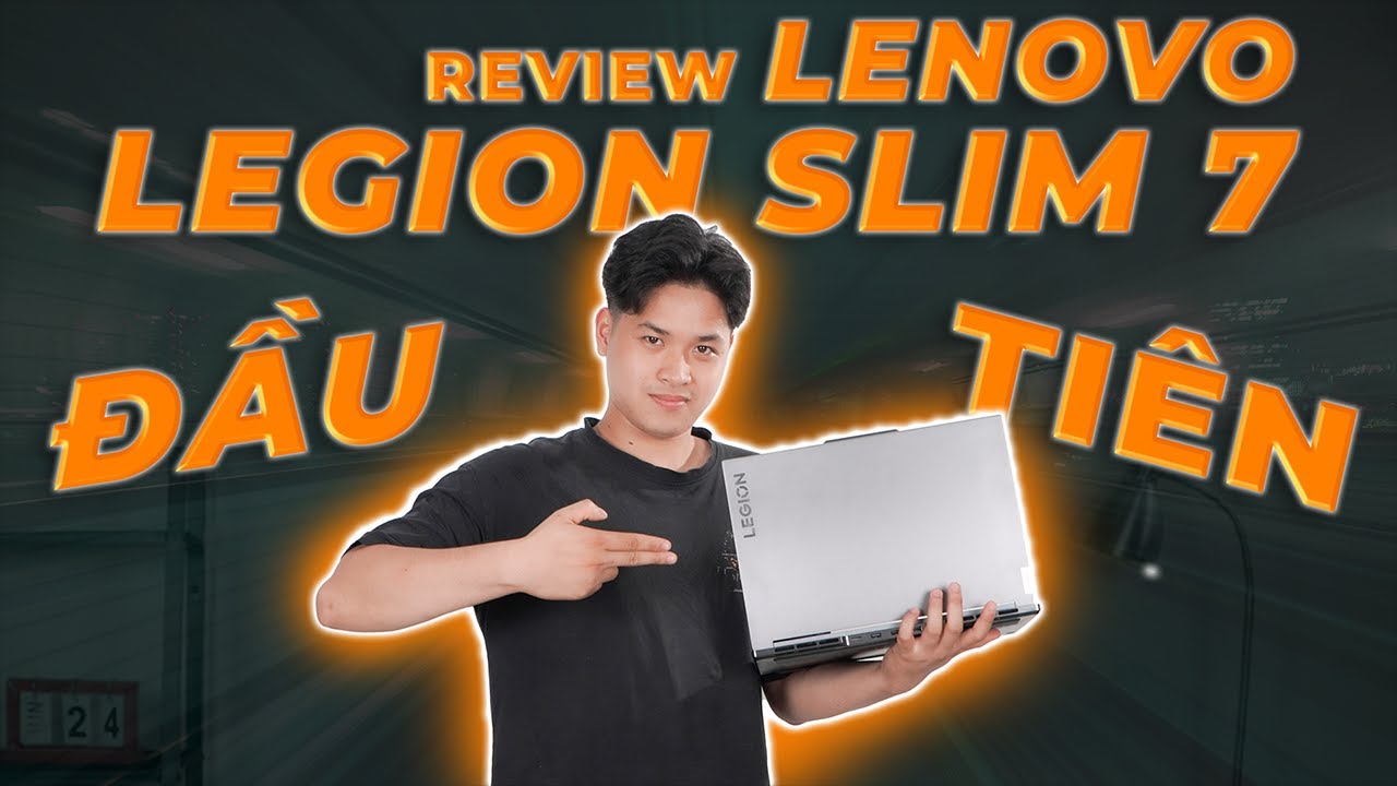 Lenovo Legion Slim 7 (2022): Trên Tay Bản Thương Mại Đầu Tiên Tại Việt Nam.  - escueladeparteras