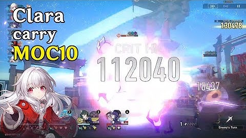 Clara (e2) Hypercarry Memory of Chaos 10 (first half / new patch 1.3) | HSR