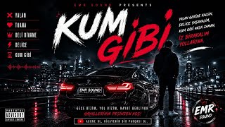Kum Gi̇bi̇ - Emr Sound ⭐