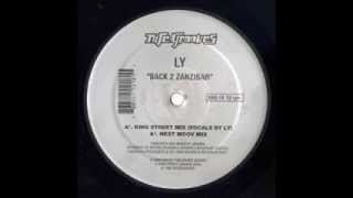 LY - Back 2 Zanzibar (King Street Mix)