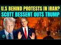Trump ORCHESTRATED Bloodshed in Iran? Bessent REVEALS U.S ‘Dollar Trap’ Used to Ignite Iran Protests