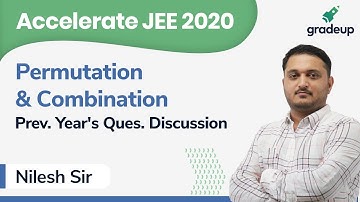 Permutation & Combination | Previous Year Questions | Shortcut and Tricks | JEE Maths | Gradeup JEE