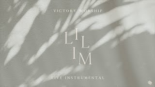 Victory Worship - Lilim (Live) - Instrumental chords