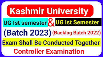Kashmir University UG 1st Semester Batch 2023 & Backlog Batch 2022 Confusion Regarding Datesheet