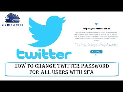 Watch: How to Change Twitter Password for All Users with 2FA