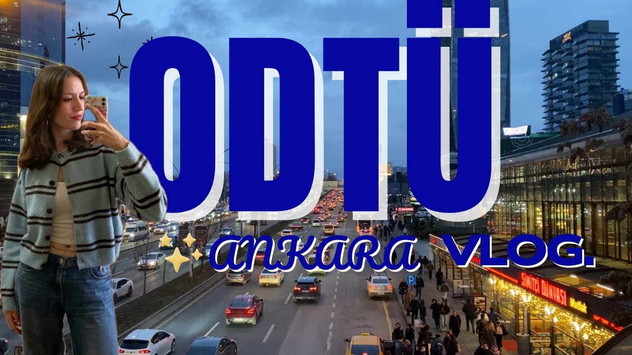 gezip tozup eğleniyoruz | odtü - ankara