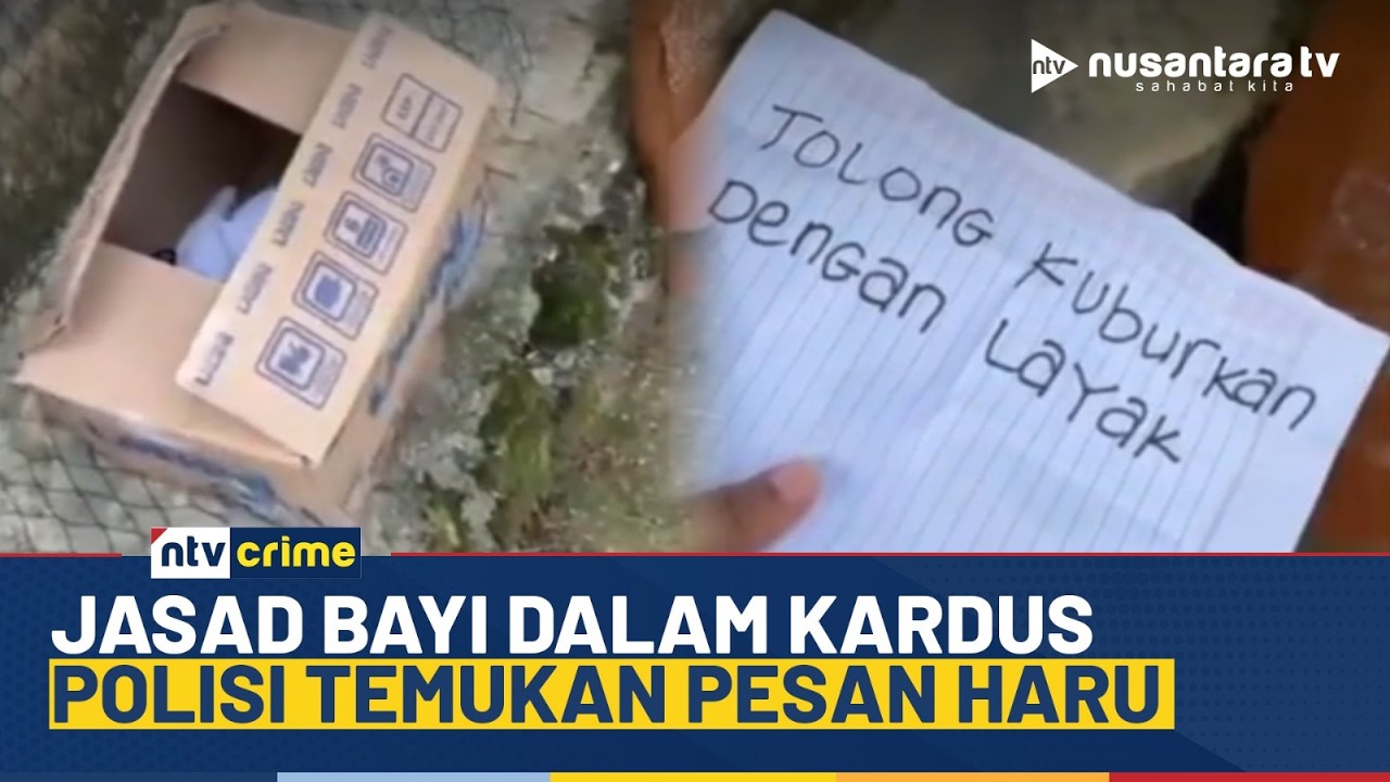 Geger! Penemuan Jasad Bayi dalam Kardus di Madura, Ada Pesan Mengharukan | NTV CRIME