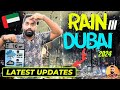 Latest updates rain in dubai  flood in dubai 2024  dubai mei barish