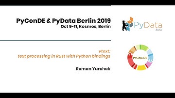 Roman Yurchak: vtext: text processing in Rust with Python bindings | PyData Berlin 2019