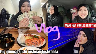 TOSHKENTDA EN QIMMAT SUSHI RESTORANIGA BORDIK💣 AISHA ALIEVA HAYOTI VLOG💖 TOSHKENT HAYOTI💞