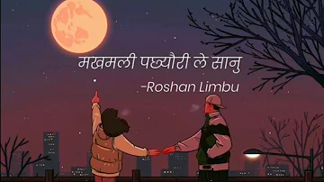 Makhamali Pachheuri  Cover  -Roshan Limbu