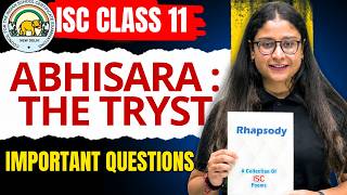 ISC Class 11 English | Abhisara : The Tryst | Important Questions | Rhapsody | ISC 2027 | Nikita